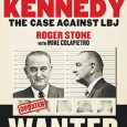 REVIEW – The Man Who Killed Kennedy: The Case Against LBJ
